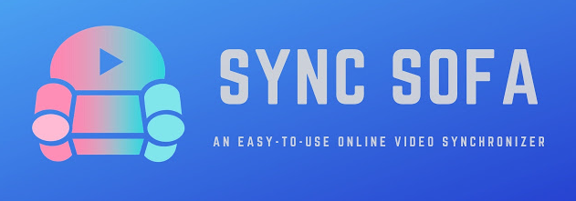 Sync Sofa – 异地情侣同步看片神器，同步播放、暂停、快进在线视频！